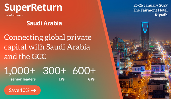 SuperReturn Saudi Arabia by Informa banner showing the Riyadh skyline at night, with event dates 25-26 January 2027 at The Fairmont Hotel, Riyadh, and a “Save 10%” button.
